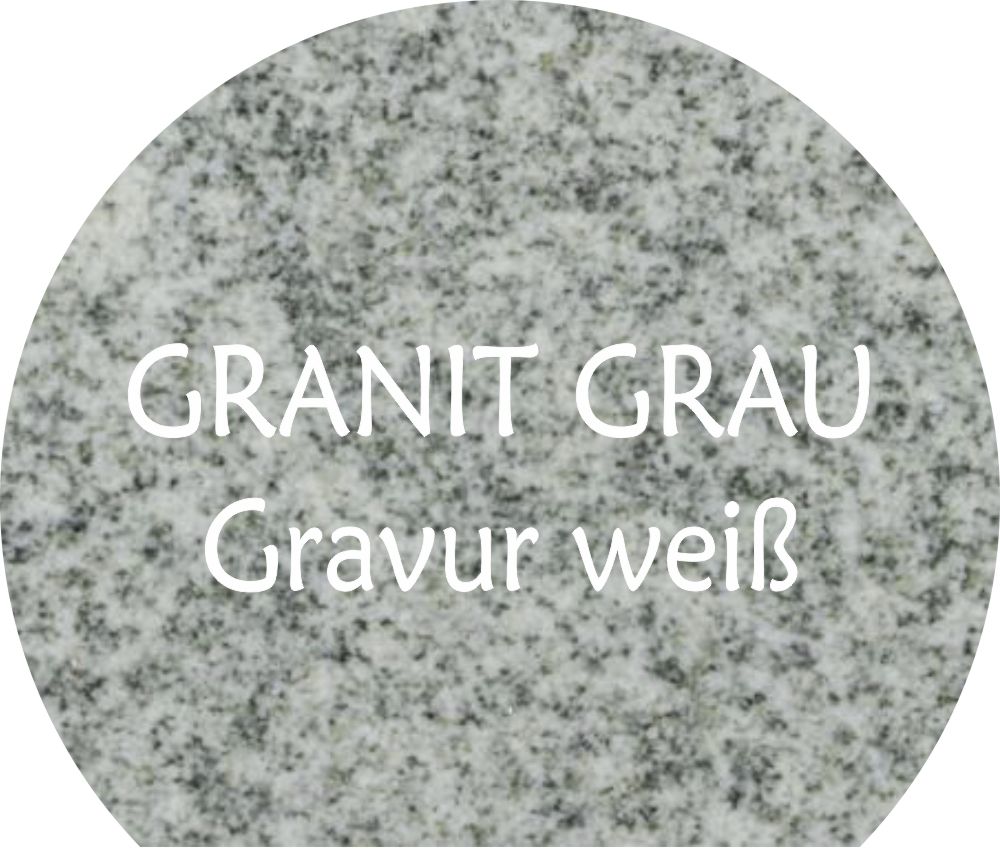 Granit Grau / Gravur weiß